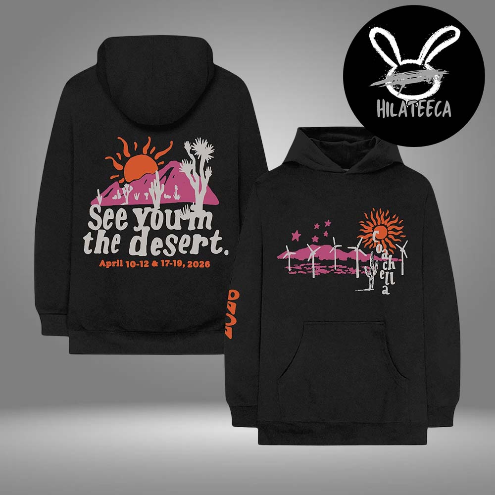 Coachella Merch 2026 See You In The Desert Hoodie Winter Edition HoodieShirt Coachella Merch 2026 See You In The Desert Hoodie Winter Edition HoodieShirt
