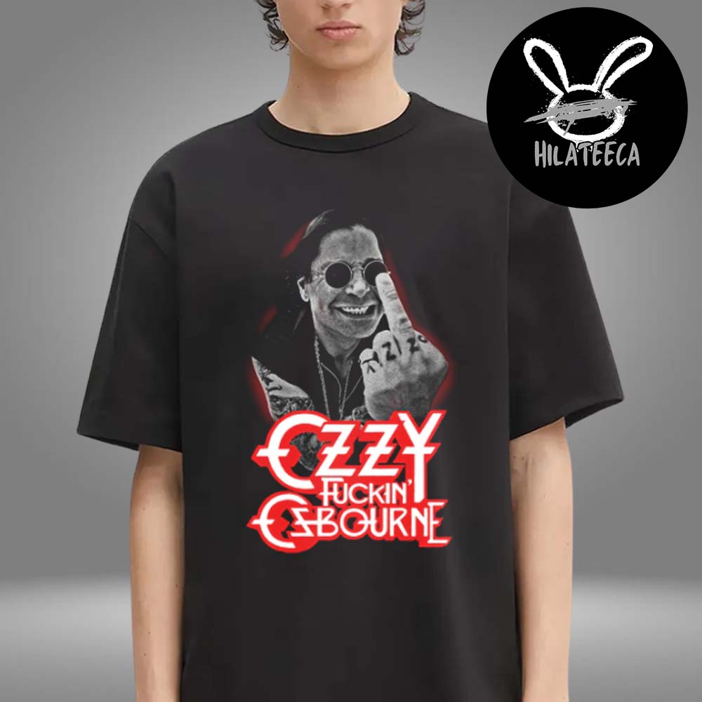 Ozzy Osbourne Merch Ozzy F#ckin Osbourne Unisex T-Shirt Ozzy Osbourne Merch Ozzy F#ckin Osbourne Unisex T-Shirt