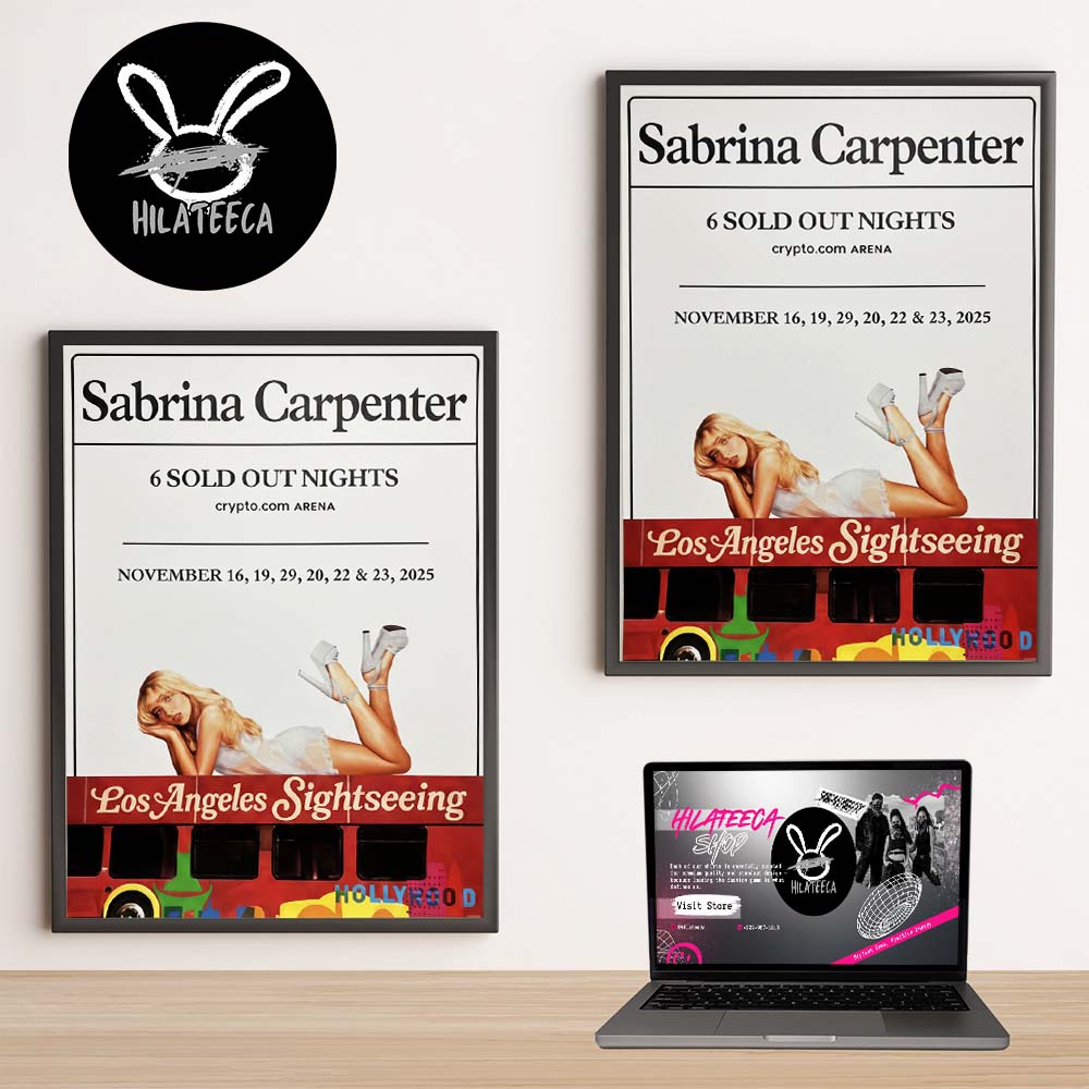 Sabrina Carpenter Merch Los Angeles Sightseeing 6 Sold Out Nights At Crypto.com Arena On November 16 19 20 22 23 2025 Home Decor Poster Canvas Sabrina Carpenter Merch Los Angeles Sightseeing 6 Sold Out Nights At Crypto.com Arena On November 16 19 20 22 23 2025 Home Decor Poster Canvas